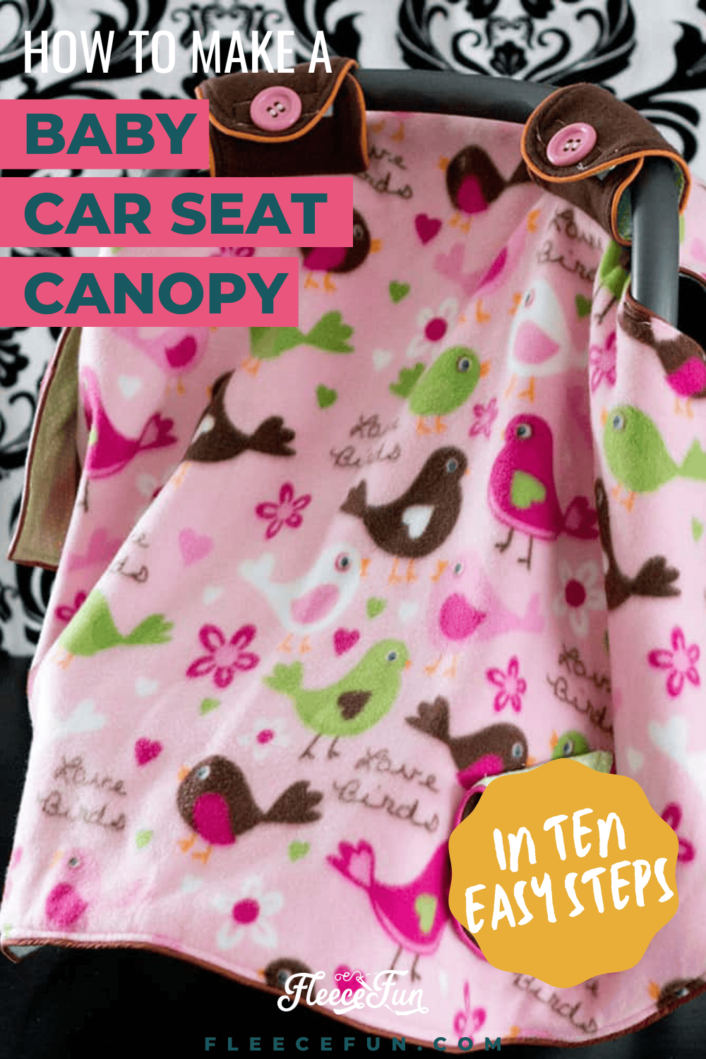 Baby Car Seat Canopy Free PDF Pattern Tent Cover How To Fleece Fun