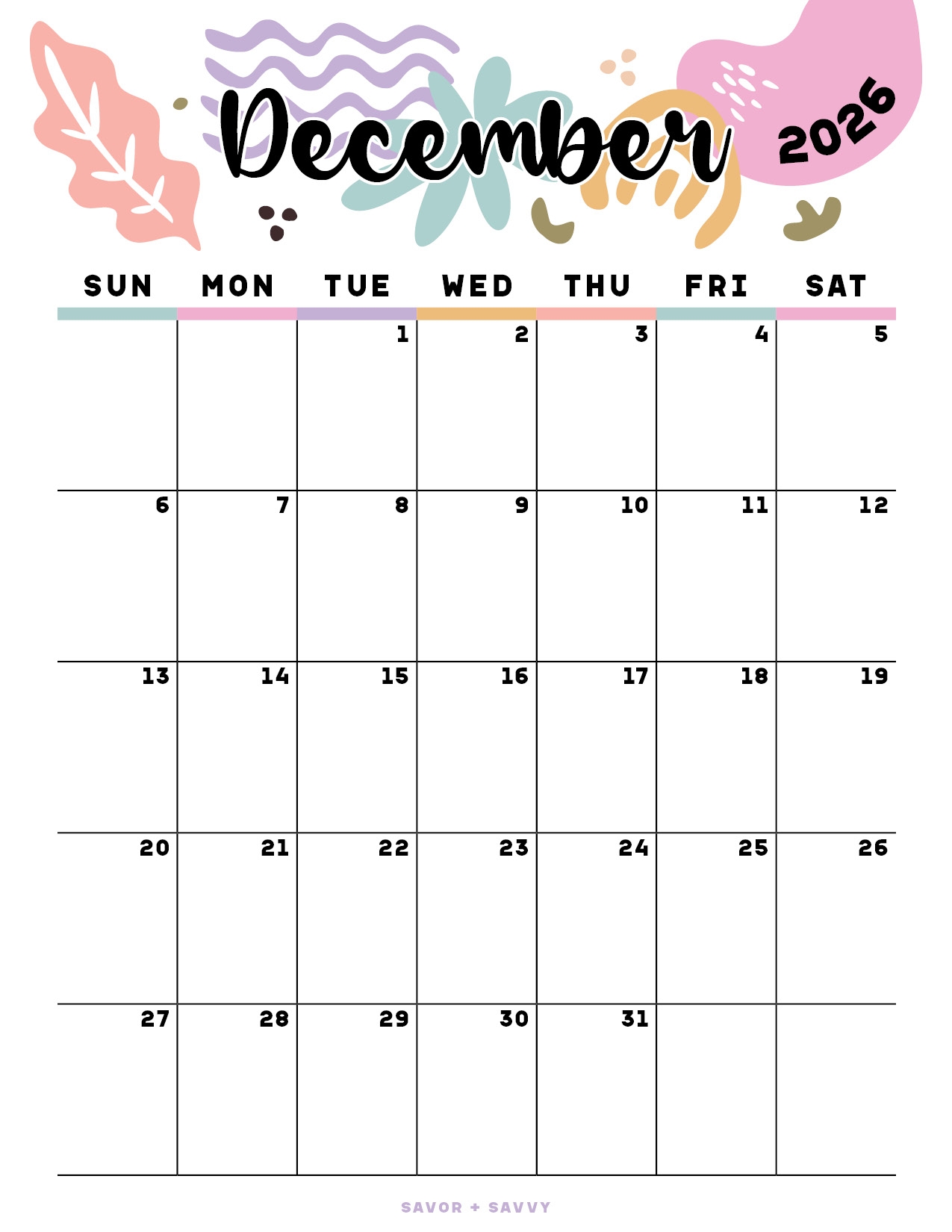 December 2026 Calendar Templates 14 Free Printables Savor Savvy