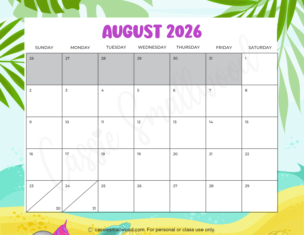 FREE PRINTABLE 2026 AUGUST CALENDAR Cassie Smallwood