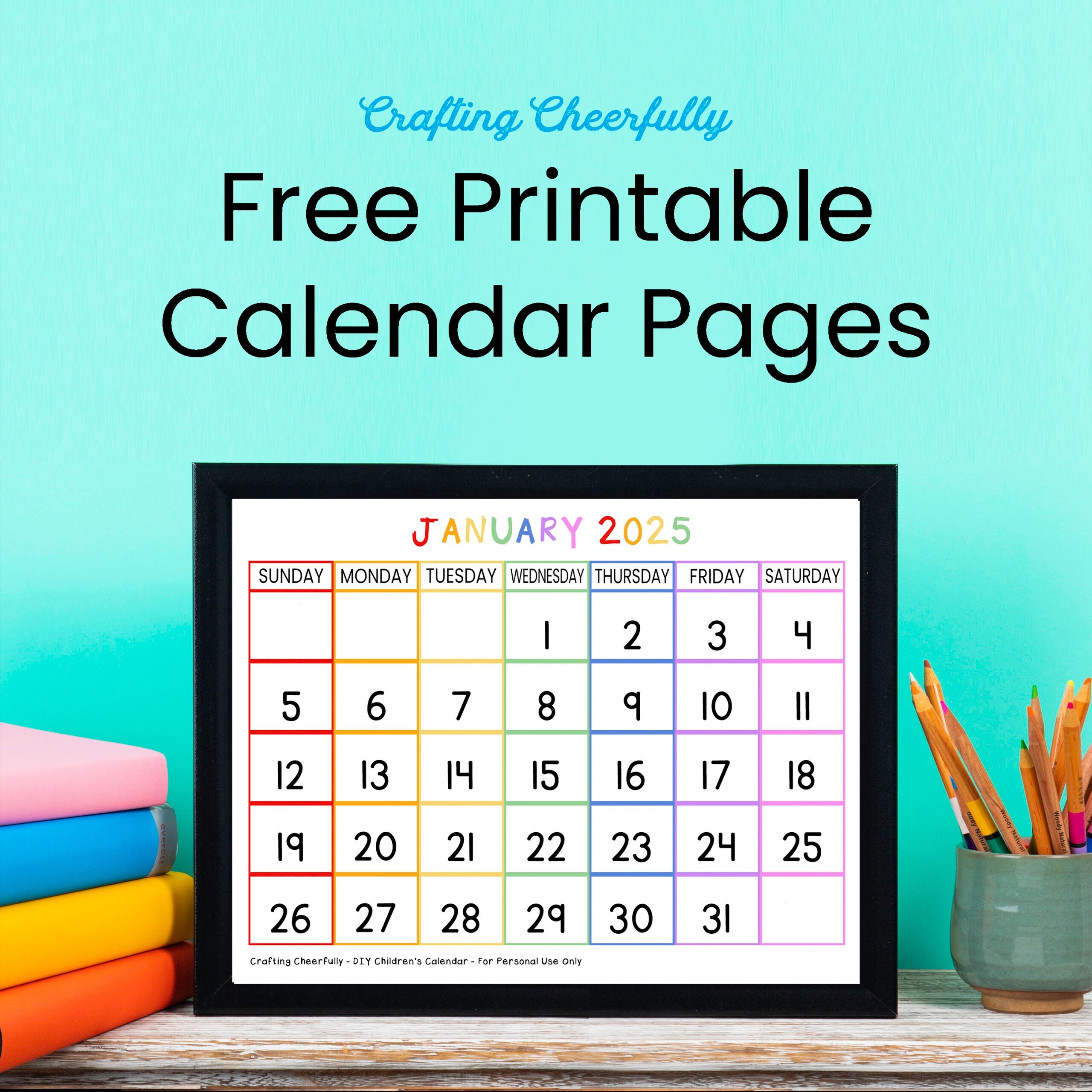 Free Printable Calendar Pages For Kids Crafting Cheerfully